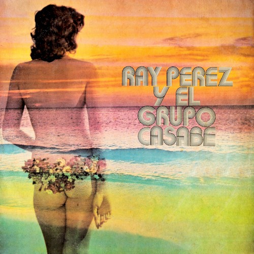 Portada de Ray Pérez y el Grupo Casabe (1975)